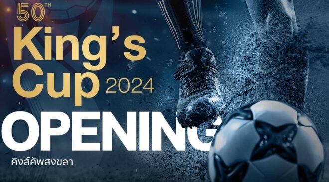 NOW KING'S CUP 2024 OPENING